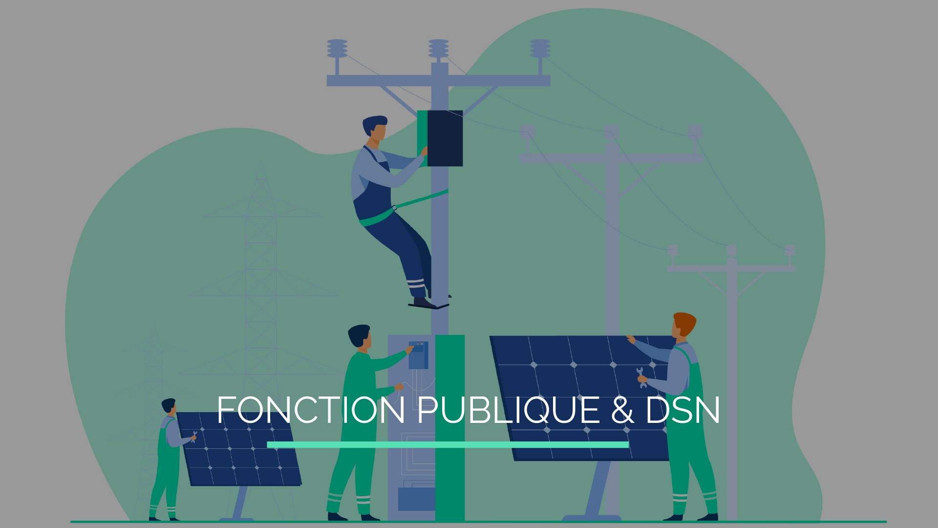 FONCTION PUBLIQUE : COMMENT RÉUSSIR SON ENTRÉE EN DSN ?